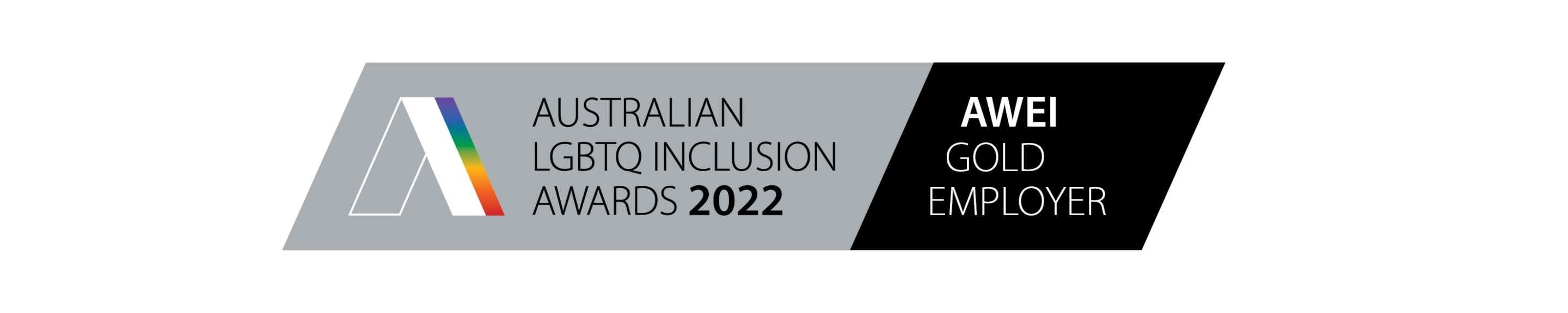 Logo that reads "Australian LGBTIQ Inclusion Awards 2022, AWEI Gold Employer"
