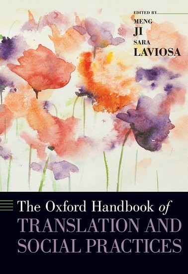 Book cover: The Oxford Handbook of Translation and Social Practices