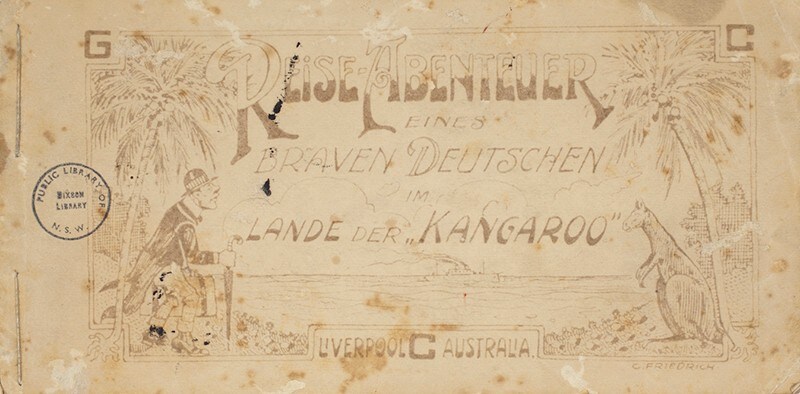Pictoral postcard of a man in a suit looking out at sea with a ship, palm trees and a kangaroo, with the German text which reads "Reise-Abenteuer eines braven Deutschen im lande der Kangaroo"