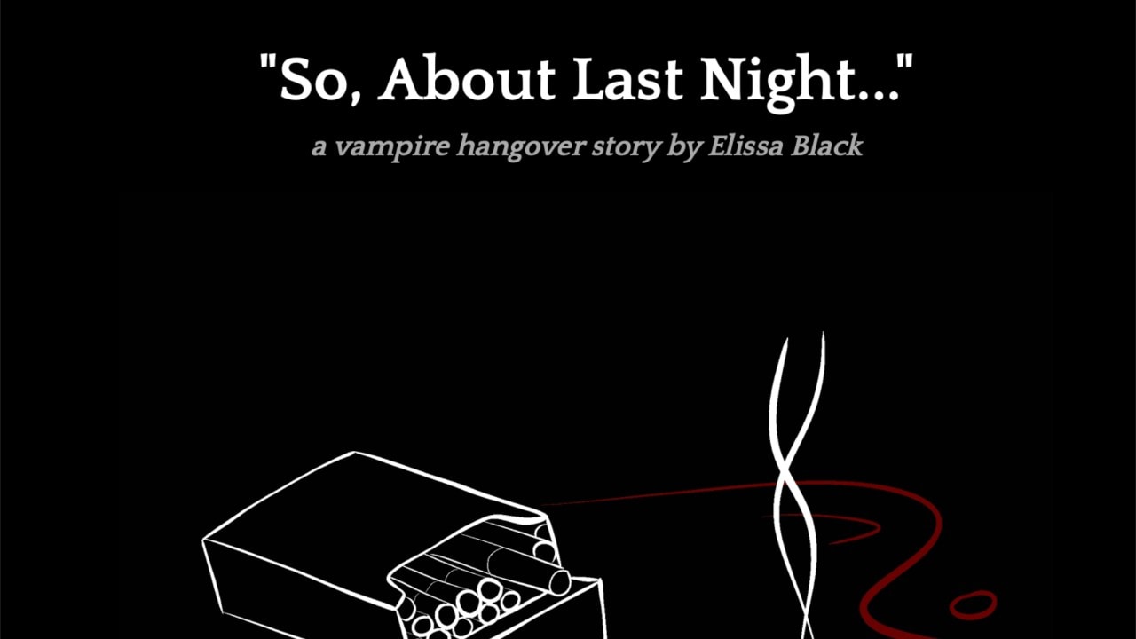 BLack image with the text "So About Last Night"